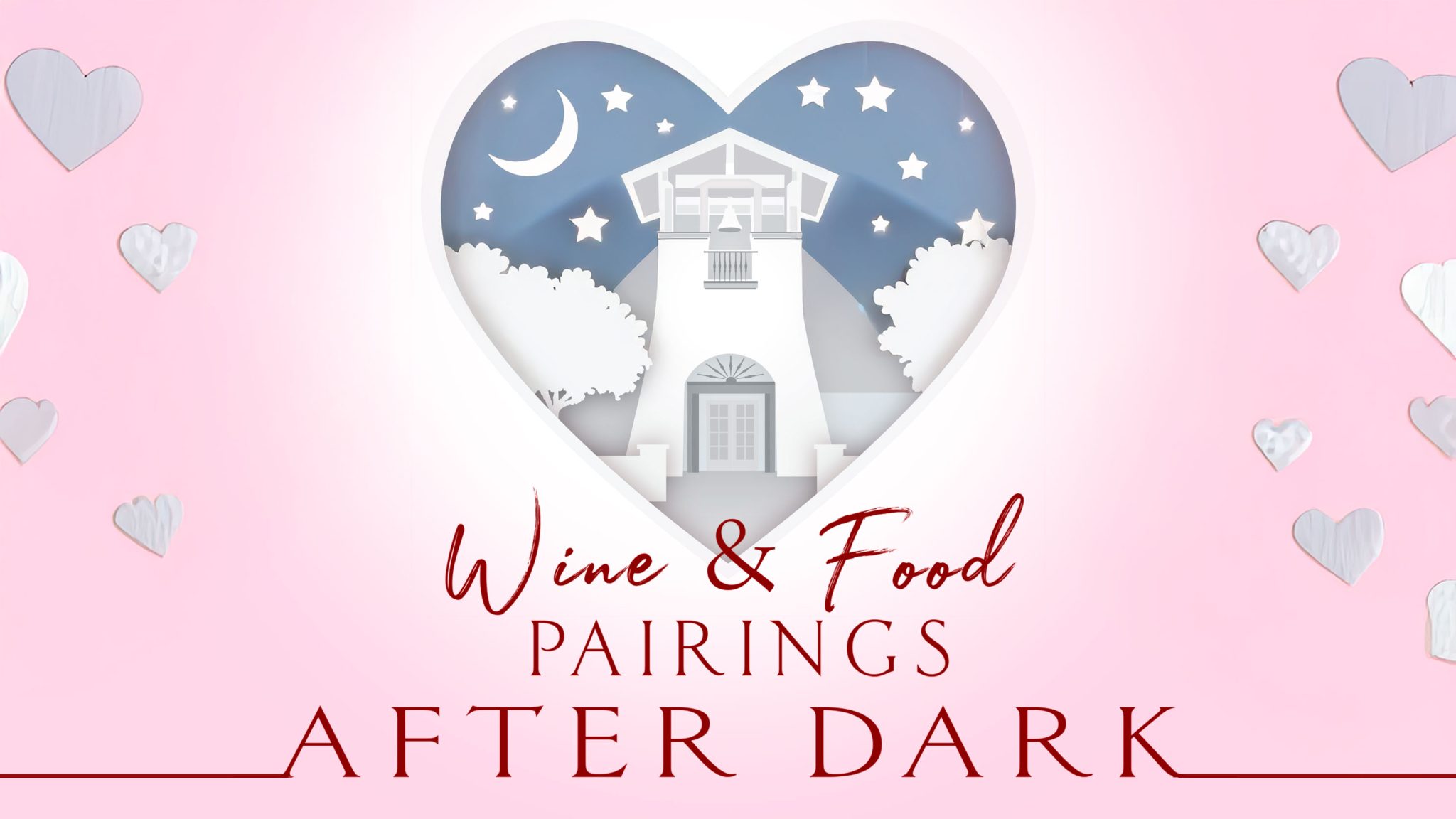 Wine and Food Pairings After Dark Valentine's Event in Sonoma